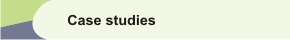 Case studies